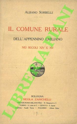 Il comune rurale dell'appennino emiliano nei secoli XIV e XV - Albano Sorbelli - copertina