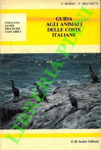 Guida agli animali delle coste italiane. Rassegna dei vertebrati - Pierfranco Blesio - copertina