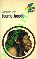 L' uomo fossile.
