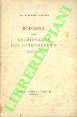 Bologna nella criminalità del cinquecento