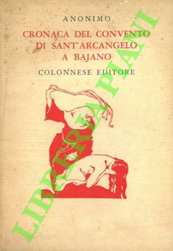 Cronaca del convento di Sant'Arcangelo a Bajano - Anonimo calalabrese - copertina