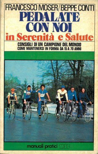 Pedalate con noi in serenità e salute - copertina