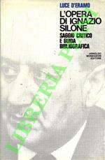 L’opera di Ignazio Silone. Saggio critico e guida bibliografica