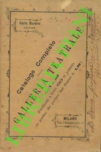Catalogo completo della Galleria Teatrale dal n° 1 al 552. Anno 1898 - copertina