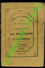 Lo scienziato ed il coccodrillo