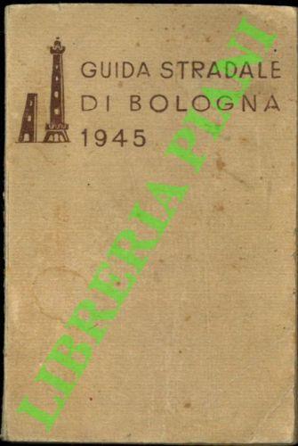 Guida stradale di Bologna. 1945 - copertina