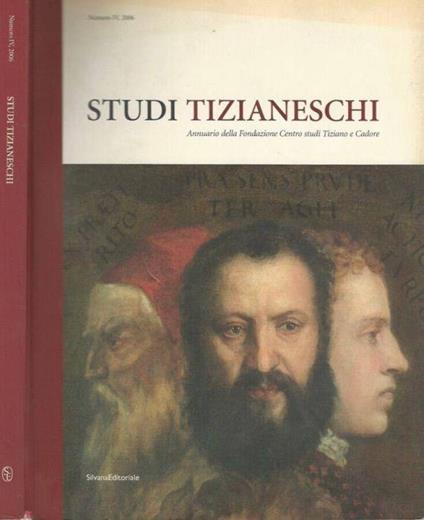 Studi tizianeschi, numero IV, 2006 - copertina