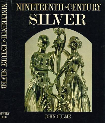 Nineteenth-Century Silver - copertina