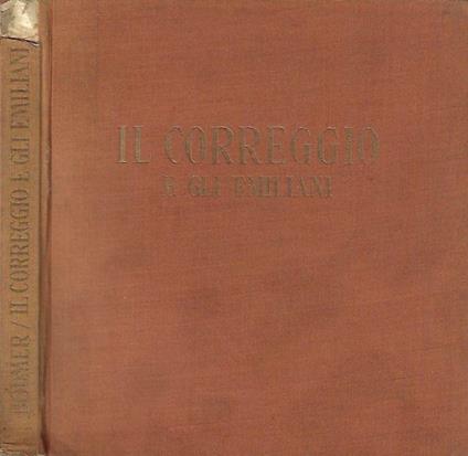 Il Correggio e gli Emiliani - copertina