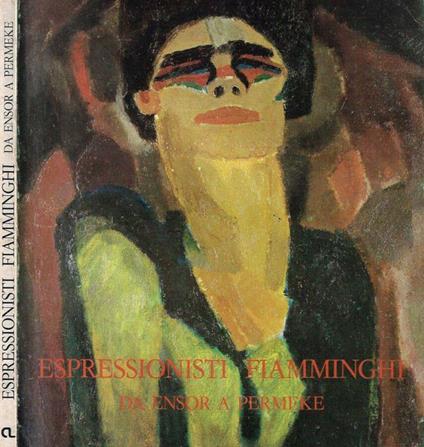 Espressionisti Fiamminghi da Ensor a Permeke - copertina