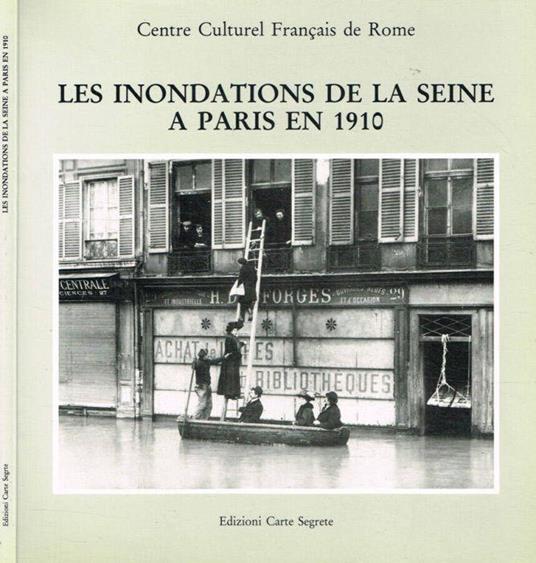Les inondations de la Seine a Paris en 1910 - copertina