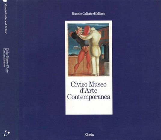Musei e Gallerie di Milano - Civico Museo d'Arte Contemporanea - copertina