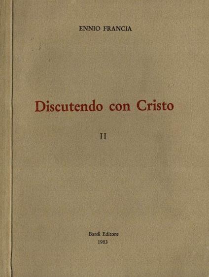 Discutendo con Cristo - Ennio Francia - copertina