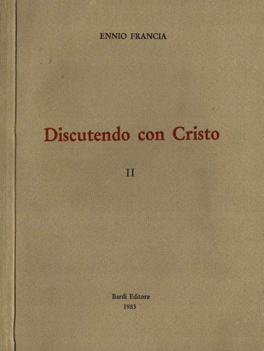 Discutendo con Cristo - Ennio Francia - copertina