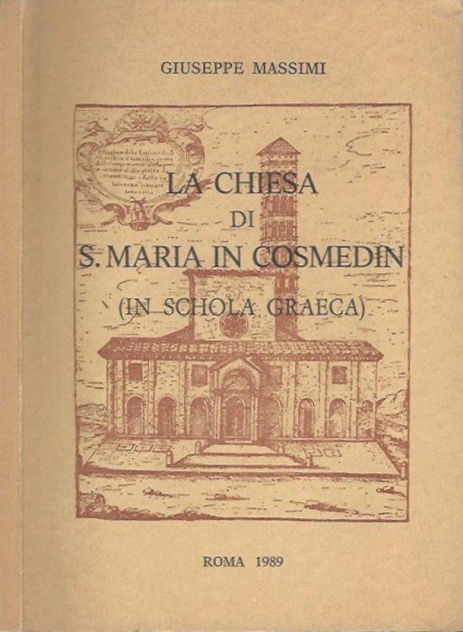 La Chiesa di S. Maria in Cosmedin - Giuseppe Massimi - copertina