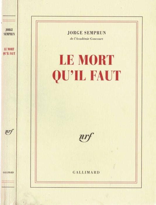 Le mort qu'il faut - Jorge Semprún - copertina