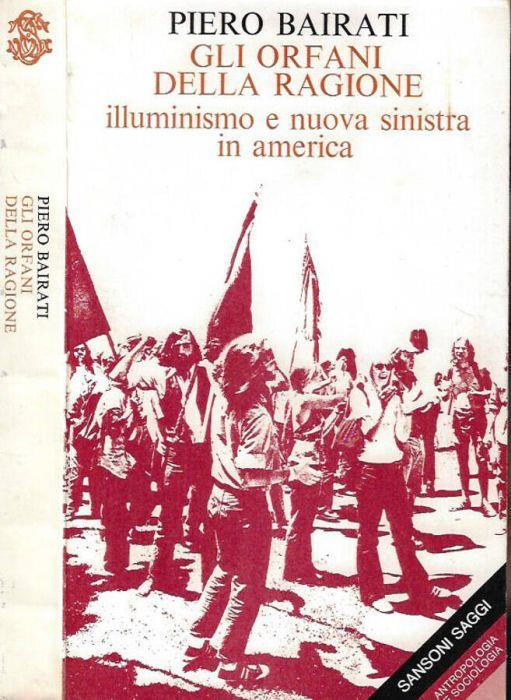 Gli orfani della ragione - Piero Bairati - copertina