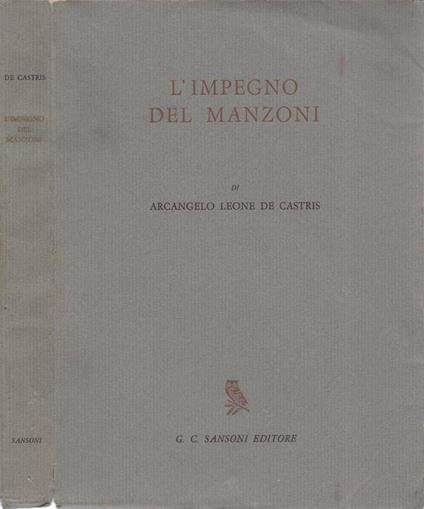 L' impegno del Manzoni - Arcangelo Leone De Castris - copertina