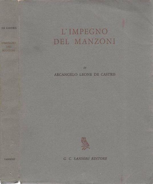 L' impegno del Manzoni - Arcangelo Leone De Castris - copertina