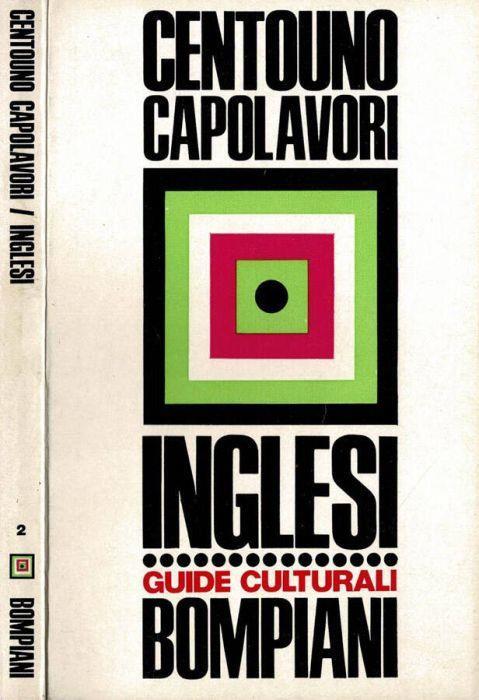 Dizionario di centouno capolavori della letteratura inglese - Roberto Sanesi - copertina