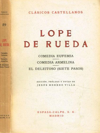 Comedia Eufemia. Comedia Armelina. El deleitoso (siete pasos) - Lope de Rueda - copertina