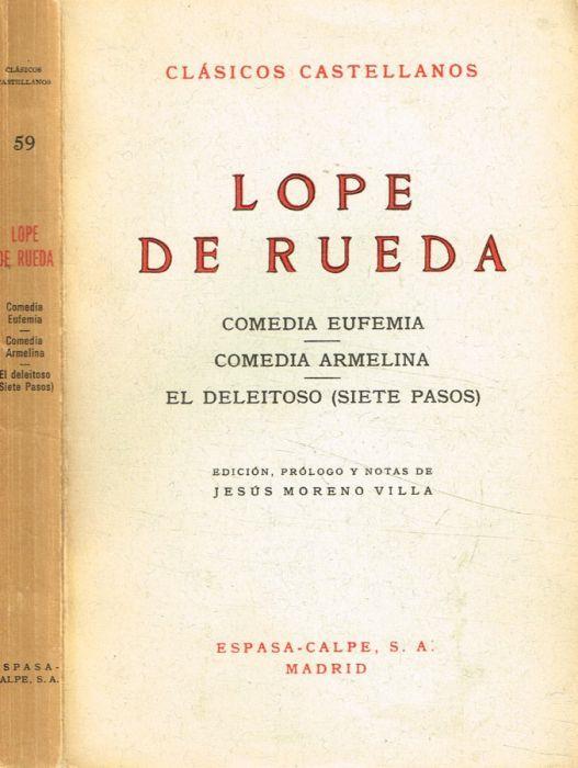 Comedia Eufemia. Comedia Armelina. El deleitoso (siete pasos) - Lope de Rueda - copertina