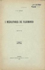 I mediatores de vadimonio