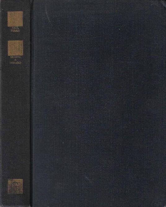 Uomini e denaro - Paul Ferris - copertina