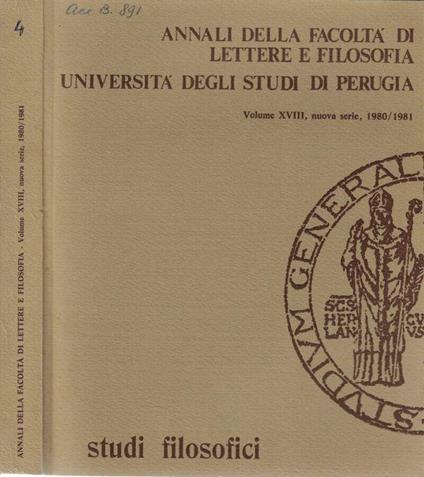 Annali della facoltà di lettere e filosofia Università degli studi di Perugia Volume XVIII nuova serie, 1980/1981 - Antonio Pieretti - copertina