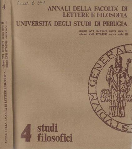 Annali della facoltà di lettere e filosofia Università degli studi di Perugia Volume XVI 1978/1979 nuova serie II volume XVII 1979/1980 nuova serie III - Antonio Pieretti - copertina