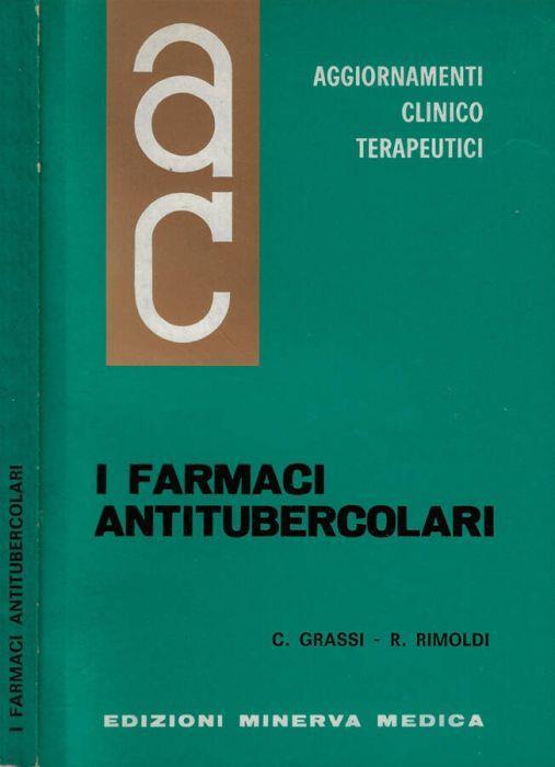 I farmaci antitubercolari - C. Grassi - copertina