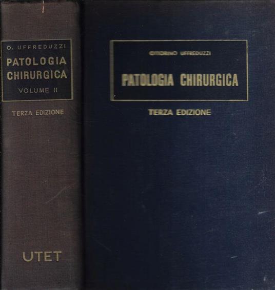 Patologia chirurgica Vol. II - Ottorino Uffreduzzi - copertina