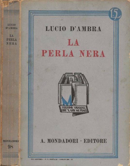 La Perla Nera (scene della vita novecentesca) - Lucio D'Ambra - copertina