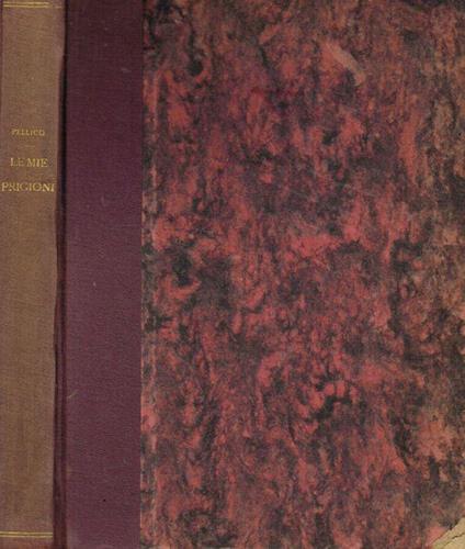 Le mie prigioni - Silvio Pellico - copertina