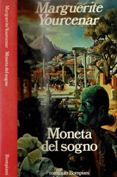 Moneta del sogno - Marguerite Yourcenar - copertina