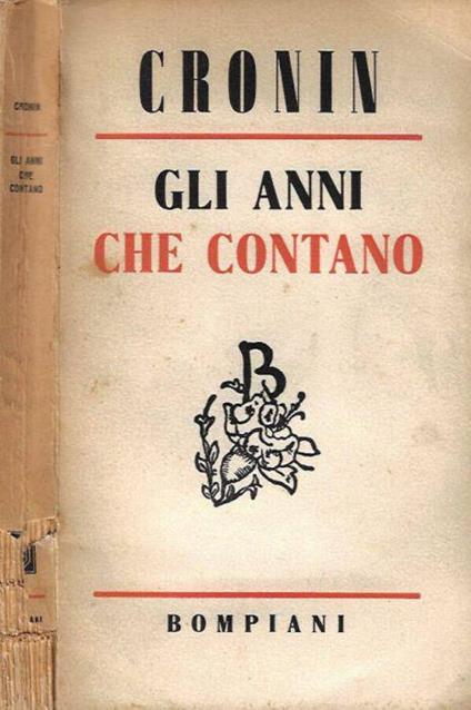 Gli anni che contano - A. Joseph Cronin - copertina