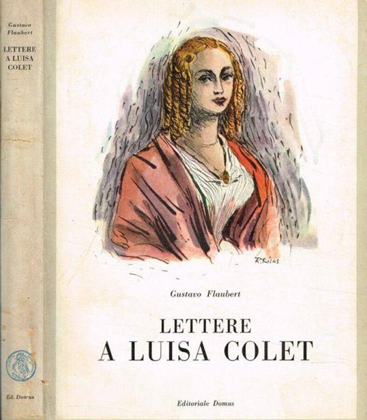 Lettere a Luisa Colet - Gustave Flaubert - copertina
