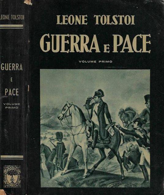 Guerra e Pace vol. I - Lev Tolstoj - copertina