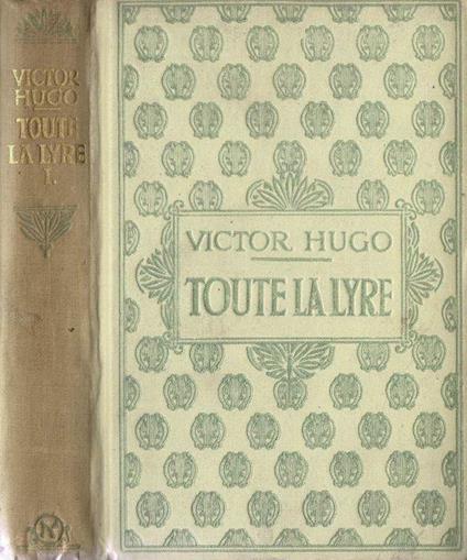 Toute la Lyre - Victor Hugo - copertina
