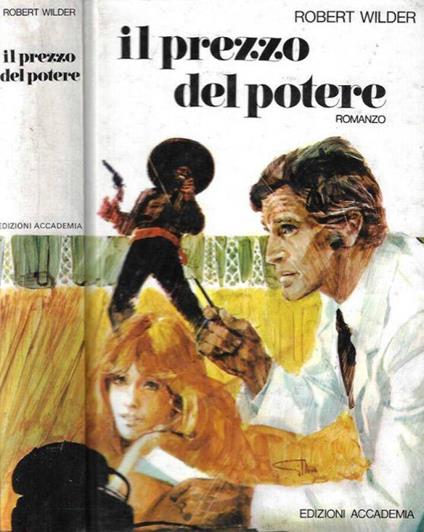 Il prezzo del potere - Robert Wilder - copertina