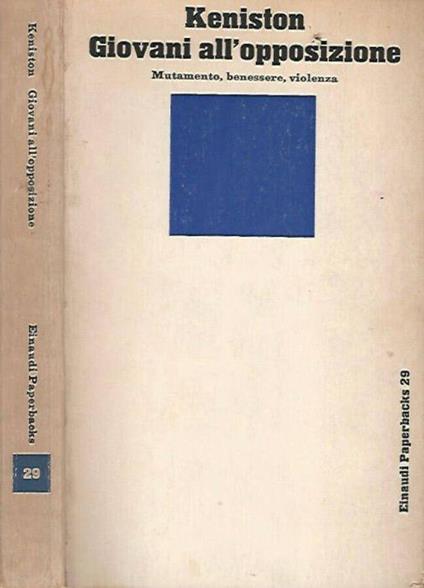Giovani all'opposizione - Kenneth Keniston - copertina
