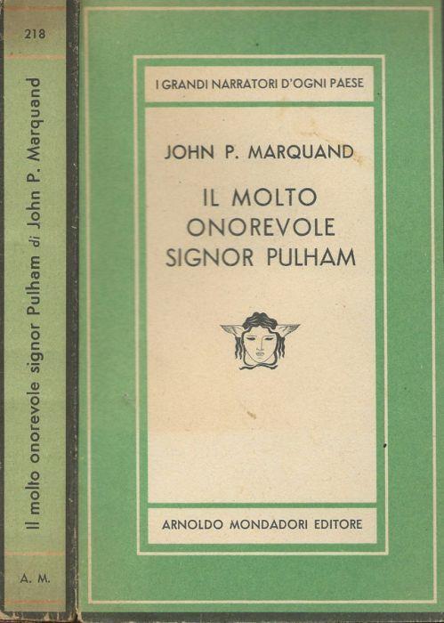 Il molto onorevole signor Pulham - John P. Marquand - copertina