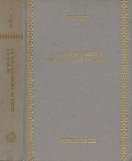 La rappresentazione del mondo nel fanciullo - Jean Piaget - copertina