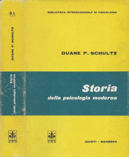 Storia della psicologia moderna - Duane P. Schultz - copertina