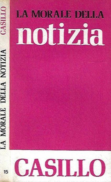 La morale della notizia - Pasquale Casillo - copertina