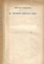 Il dono degli Dei