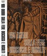 100 dubbi sulla fede discussi e risolti