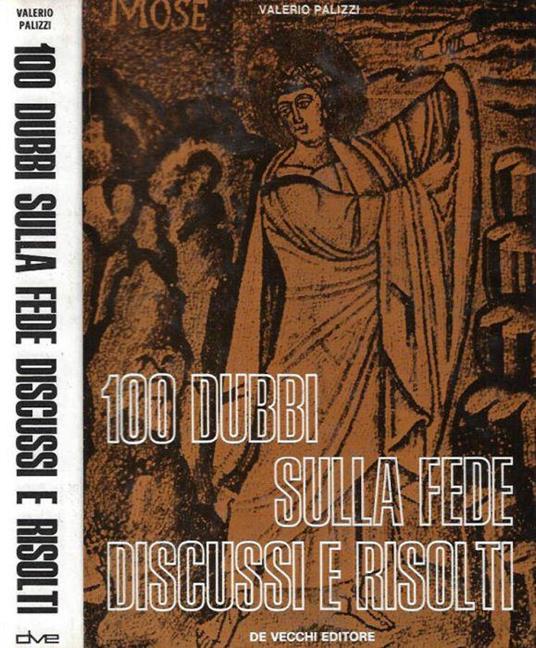 100 dubbi sulla fede discussi e risolti - Valerio Palizzi - copertina