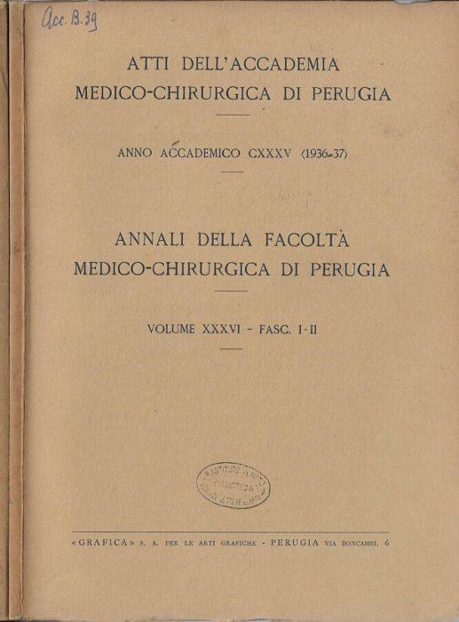 Annali della facoltà medico-chirurgica Volume XXXVI Fasc. I-II, III-IV 1936-37 - copertina