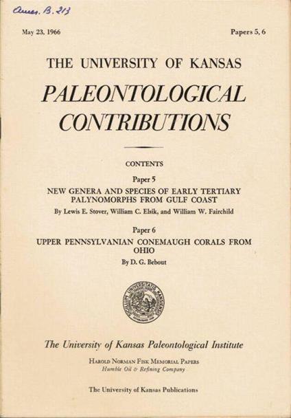 Contents: Paper 5. New genera and species of early tertiary palynomorphs from Gulf Coast ( by Lewis E. Stover, William C. Elsik, and William W. Fairchild) - Paper 6. Upper Pennsylvanian Conemaugh corals from Ohio ( by D. G. Bebout) - copertina